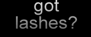 GOT false eyelashes,  Fashion Lashes, and Andrea Lashes for a glamorous look?